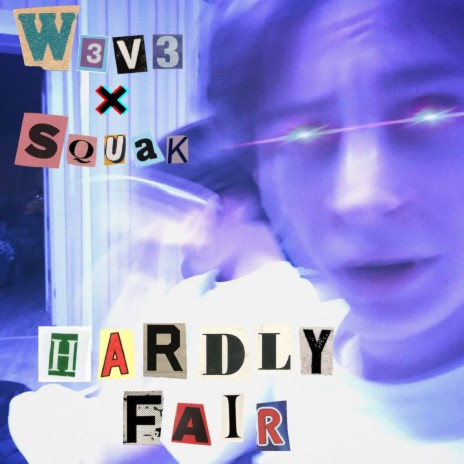 Hardly Fair ft. squak cover art
