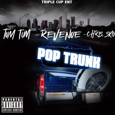 Pop Trunk ft. Tum Tum & Chris Sko cover art