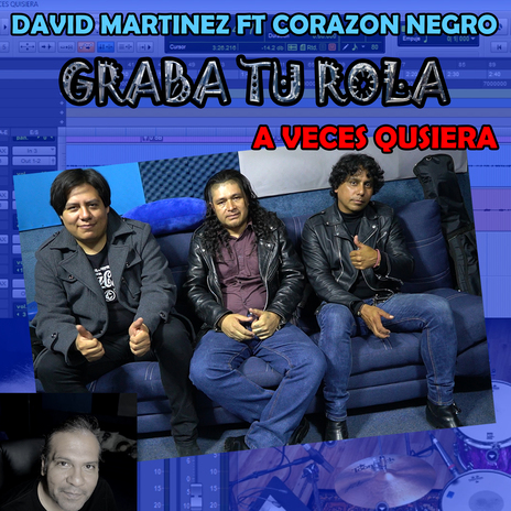 A Veces Quisiera (Graba Tu Rola) ft. Corazón Negro cover art