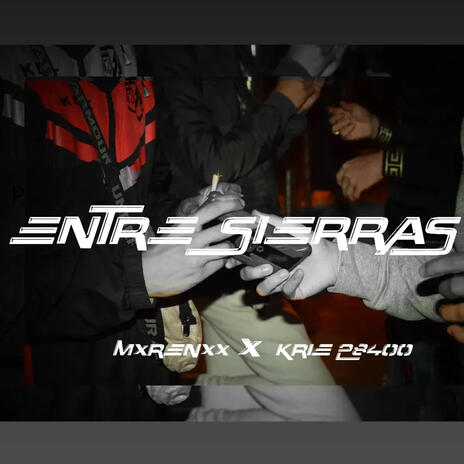 Entre Sierras ft. Mxrenxx cover art