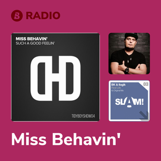 Miss Behavin' Radio