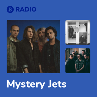 Mystery Jets Radio
