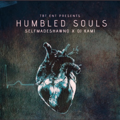 Humbled Souls ft. Oj Kami