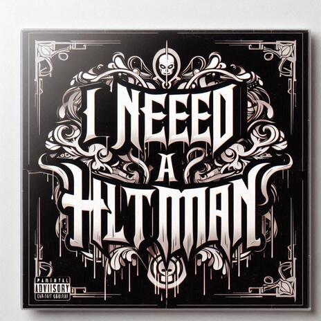 I Need A Hitman cover art