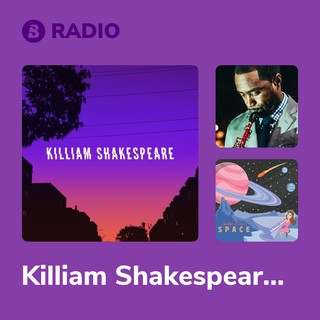 Killiam Shakespeare Radio