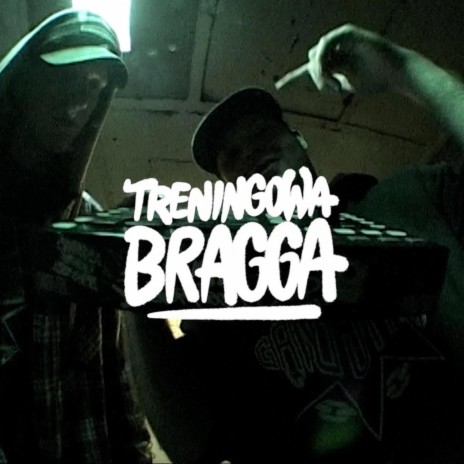 TRENINGOWA BRAGGA cover art