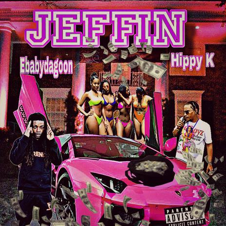 JEFFIN ft. Hippy K cover art