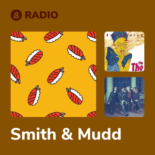 Smith & Mudd Radio