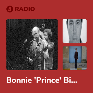Bonnie 'Prince' Billy Radio