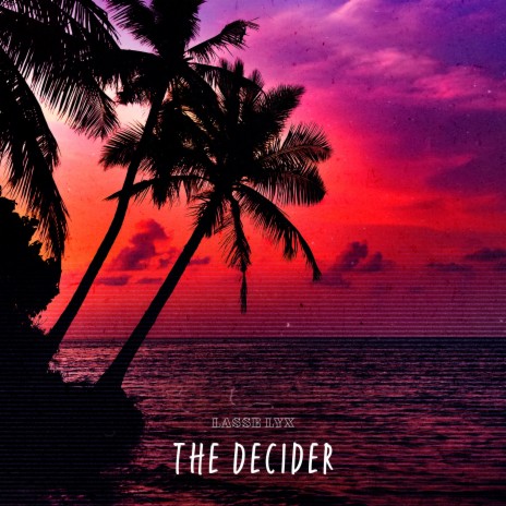 The Decider