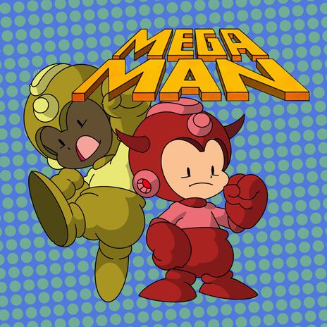 MEGA MAN ft. DIRTYBUTT cover art