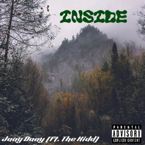 INSIDE ft. The Kidd