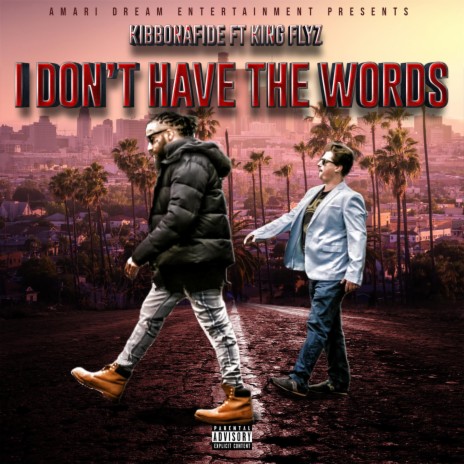I Don't Have The Words ft. King Flyz cover art