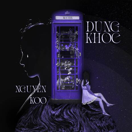 Đừng Khóc ft. Koo