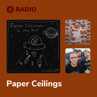 Paper Ceilings Radio