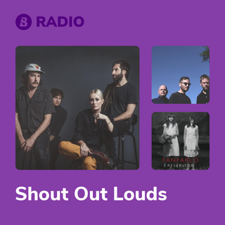 Shout Out Louds Radio