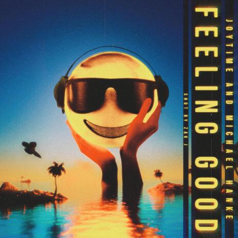 Feeling Good ft. Michael Hanke cover art