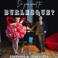 Do You Want To Burlesque ? (Extended Mix)