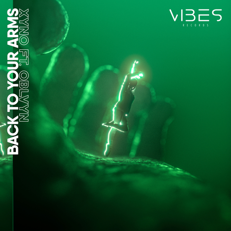 Back To Your Arms ft. OBLVYN