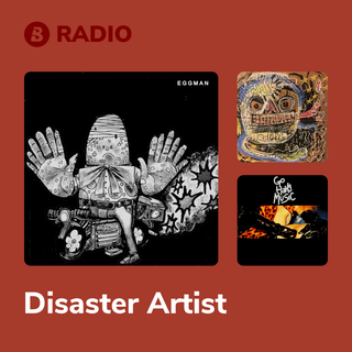 Disaster Artist Radio