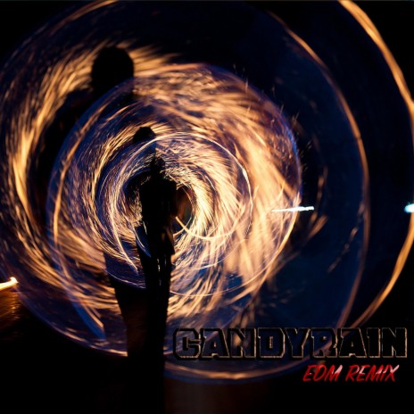 Candy Rain (EDM Remix) cover art
