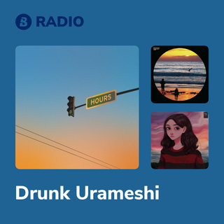 Drunk Urameshi Radio