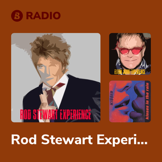 Rod Stewart Experience Radio