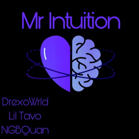 Mr Intuition ft. NGBQuan & Lil Tavo cover art