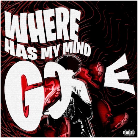 Where has my mind gone (Freestyle)