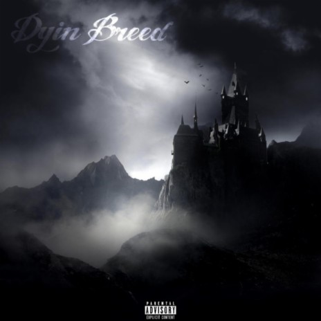 Dyin Breed cover art