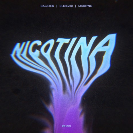 Nicotina (Remix) ft. ELDIEZ10 & Mar17no cover art