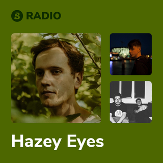 Hazey Eyes Radio