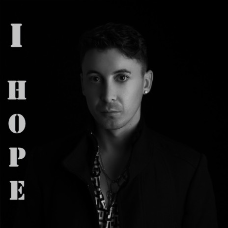 I Hope