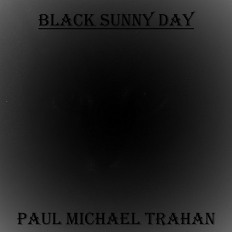 Black Sunny Day cover art