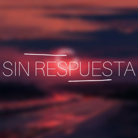 Sin Respuesta