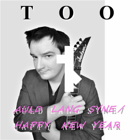 Auld Lang Syne / Happy New Year
