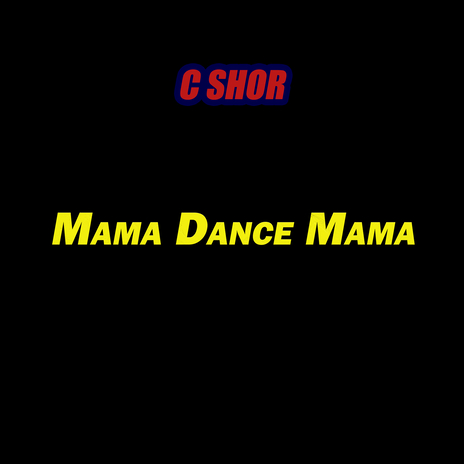 Mama Dance Mama cover art