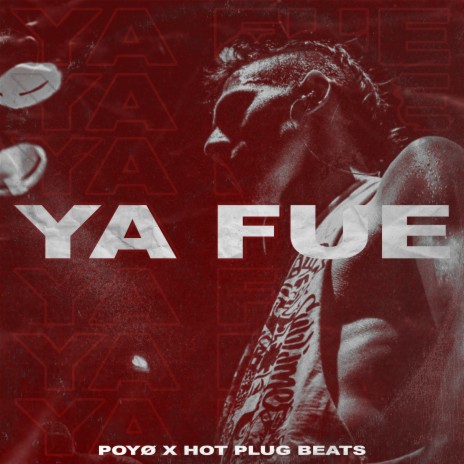 Ya Fue ft. Hot Plug Beats cover art