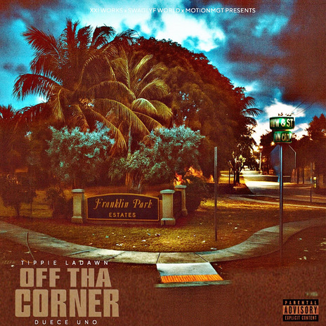 Off Tha Corner ft. DUECE UNO