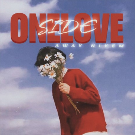 ONE SIDE LOVE
