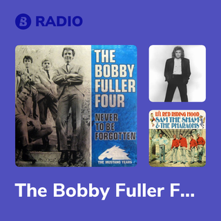 The Bobby Fuller Four Radio