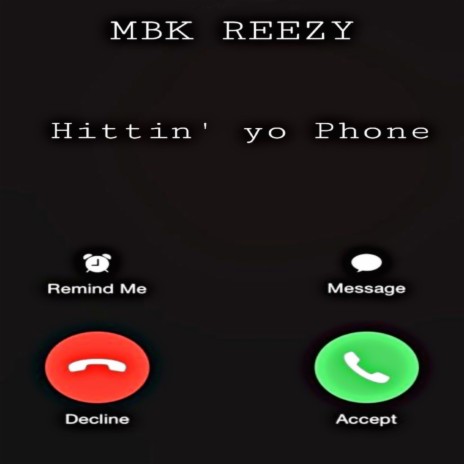 Hittin Yo Phone cover art