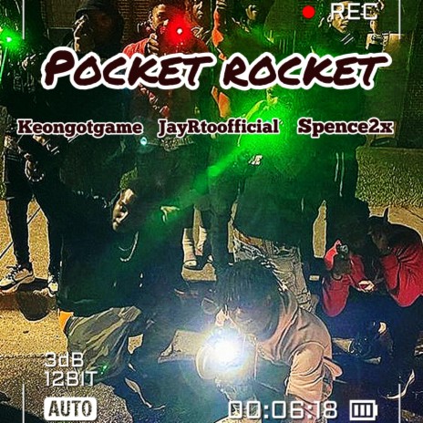 Pocket Rocket ft. Spence2x & JayRtoofficial cover art