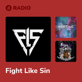 Fight Like Sin Radio