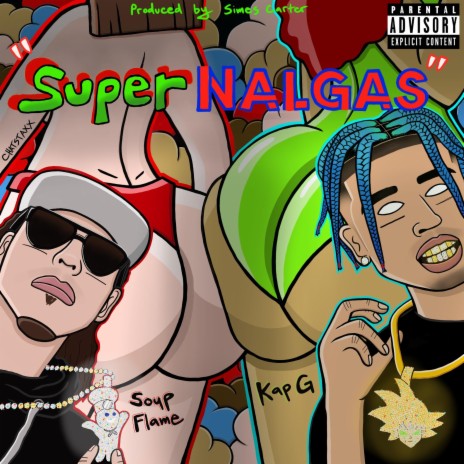 Super Nalgas ft. Kap G