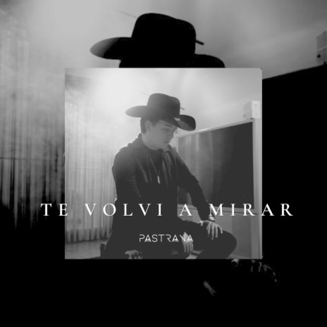 Te Volvi a Mirar cover art
