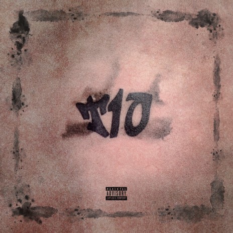 T10 ft. Sick Budd & Jake La Furia