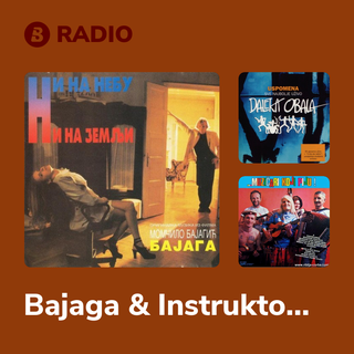 Bajaga & Instruktori Radio