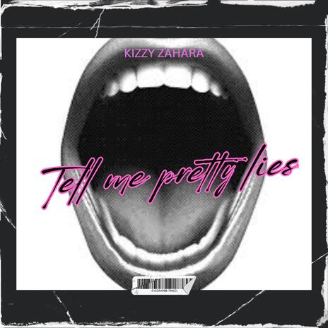 TELL ME PRETTY LIES cover art