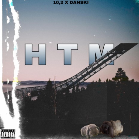 HTM ft. Danski